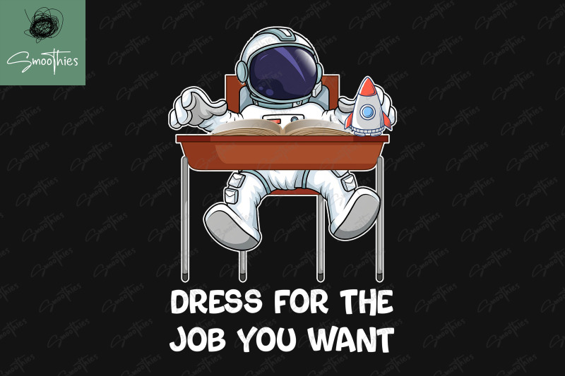 dress-for-the-job-you-want-astronaut