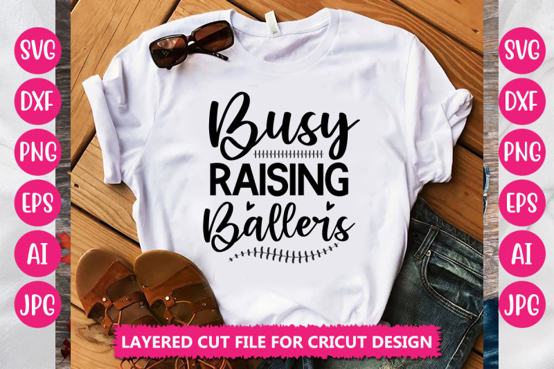 busy-raising-ballers-svg-cut-file