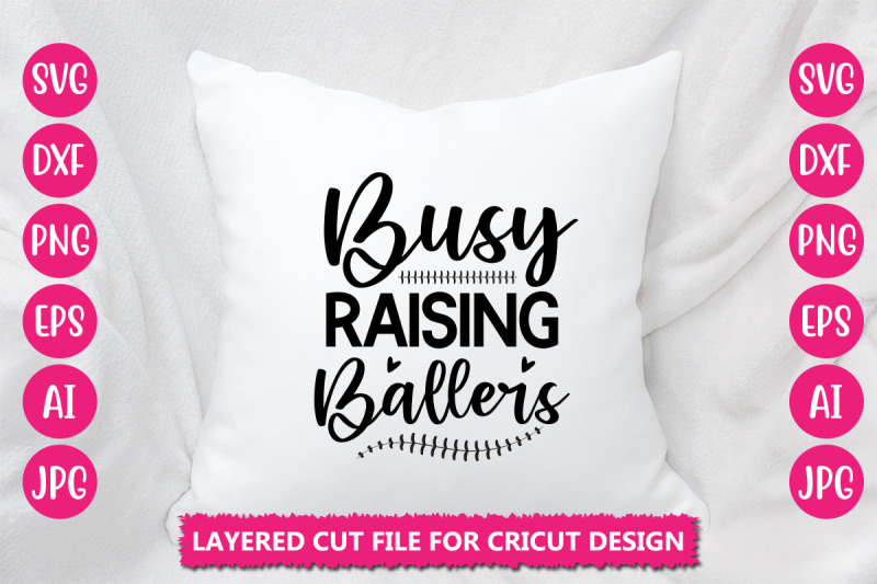 busy-raising-ballers-svg-cut-file