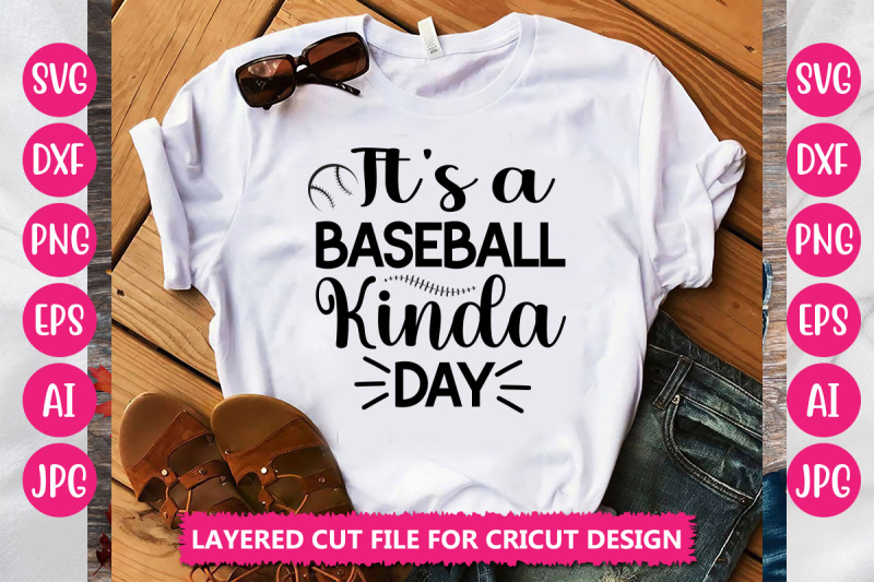 it-039-s-a-baseball-kinda-day-svg-cut-file