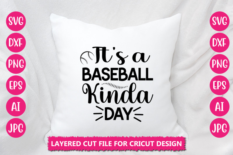 it-039-s-a-baseball-kinda-day-svg-cut-file