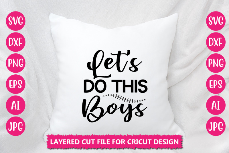 lets-do-this-boys-svg-cut-file