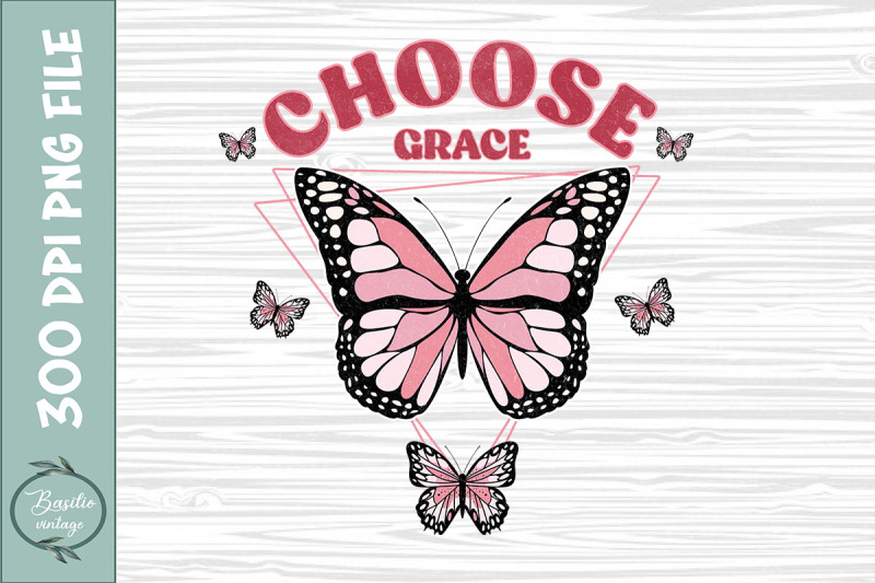 choose-grace-butterfly-sublimation