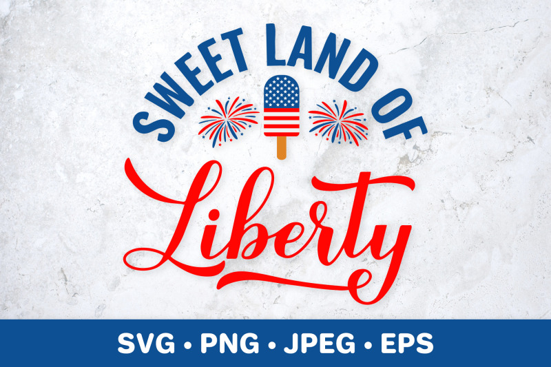 sweet-land-of-liberty-funny-patriotic-quote-4th-of-july-svg