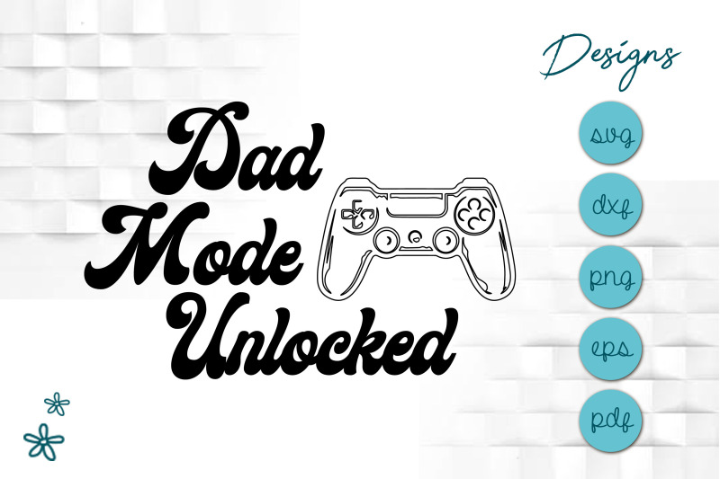 funny-design-dad-mode-unlocked