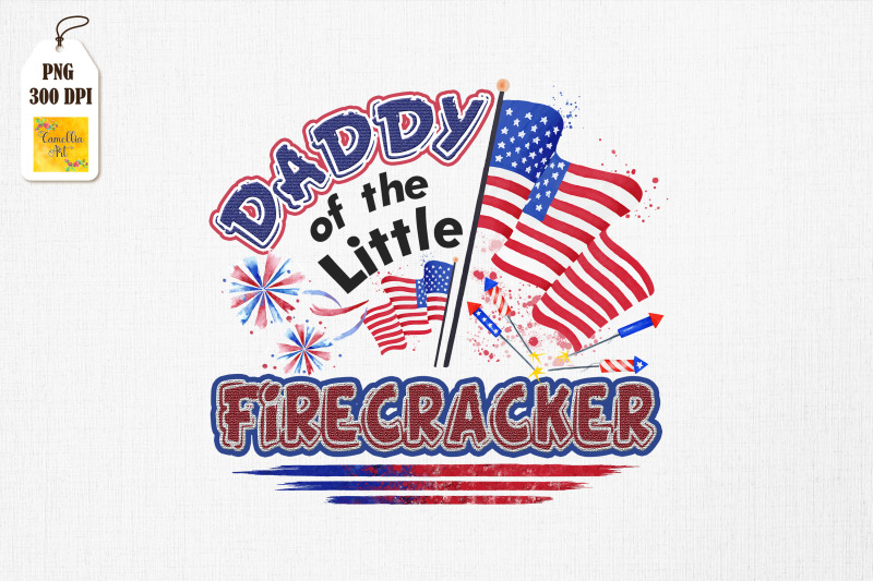 daddy-of-the-little-firecracker