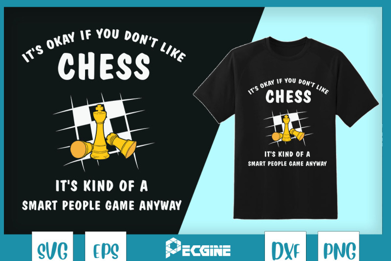 it-039-s-okay-if-you-don-039-t-like-chess