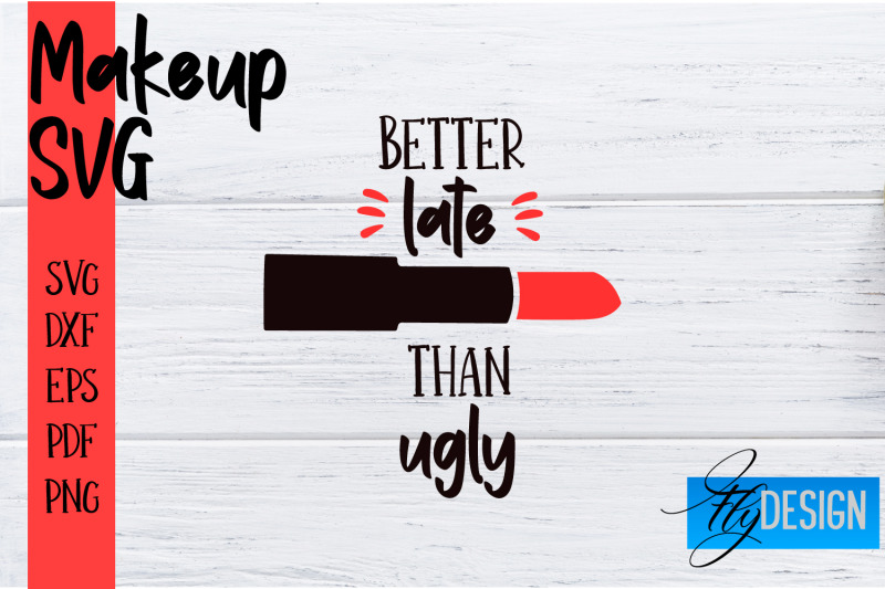 make-up-svg-beauty-svg-makeup-svg-funny-quotes-svg