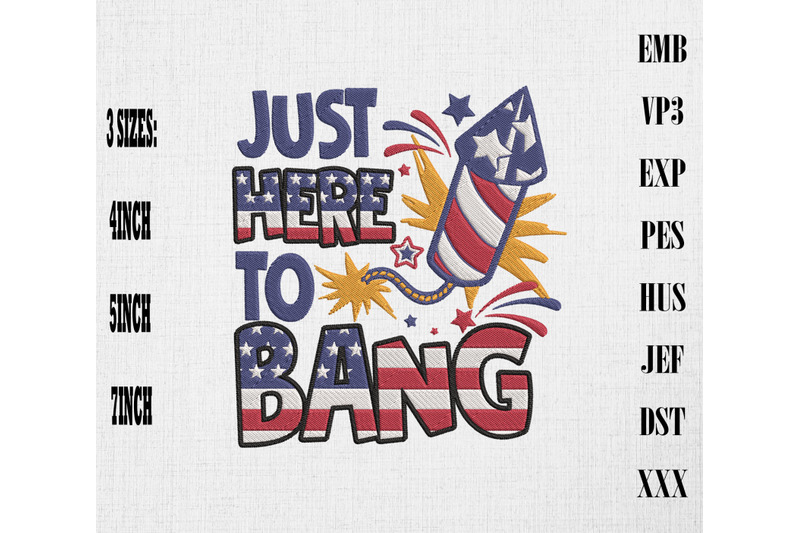 just-here-to-bang-4th-of-july-embroidery