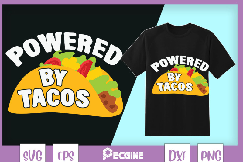 powered-by-taco-tacoholic-taco-lover