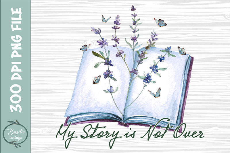 my-story-is-not-over-floral-book-png