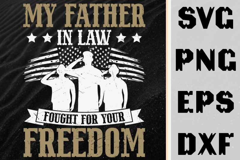 my-father-in-law-fought-for-your-freedom