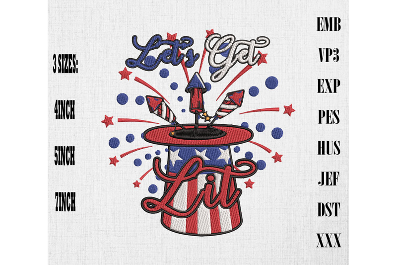 let-039-s-get-lit-4th-of-july-embroidery-usa-independence-day
