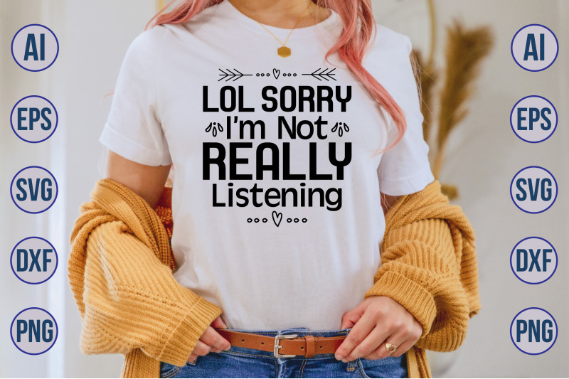 lol-sorry-im-not-really-listening-svg