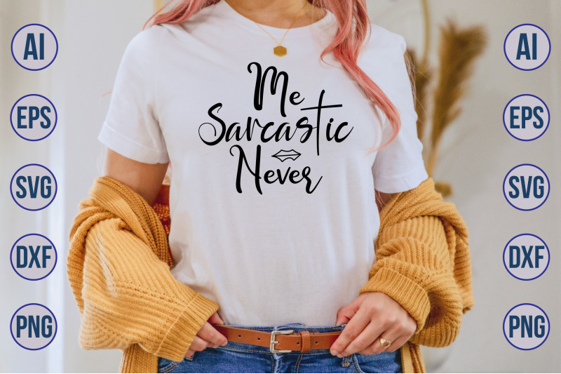 me-sarcastic-never-svg