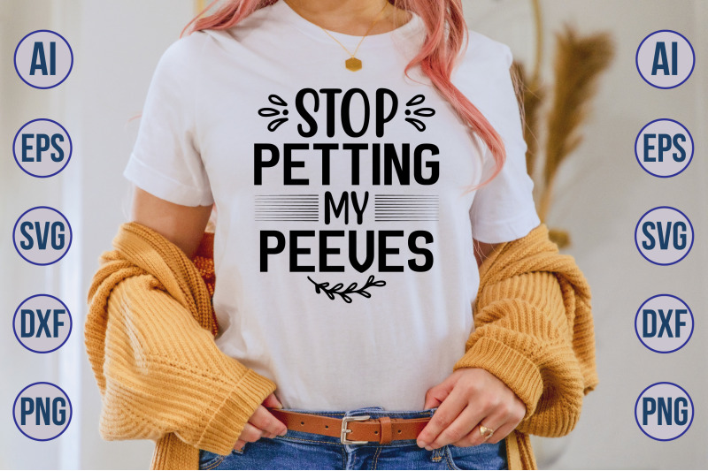 stop-petting-my-peeves-svg