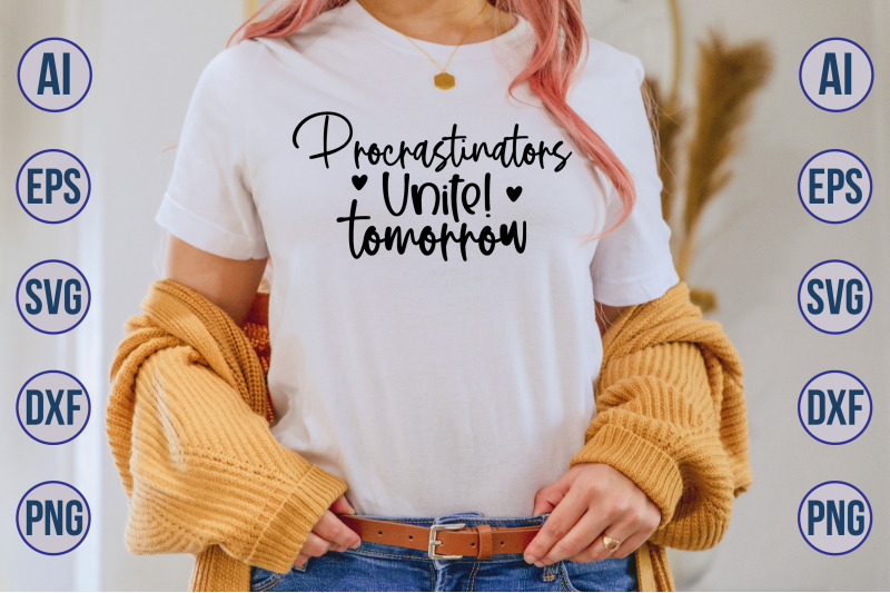 procrastinators-unite-tomorrow-svg