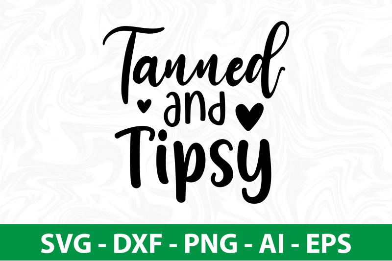 tanned-and-tipsy-svg