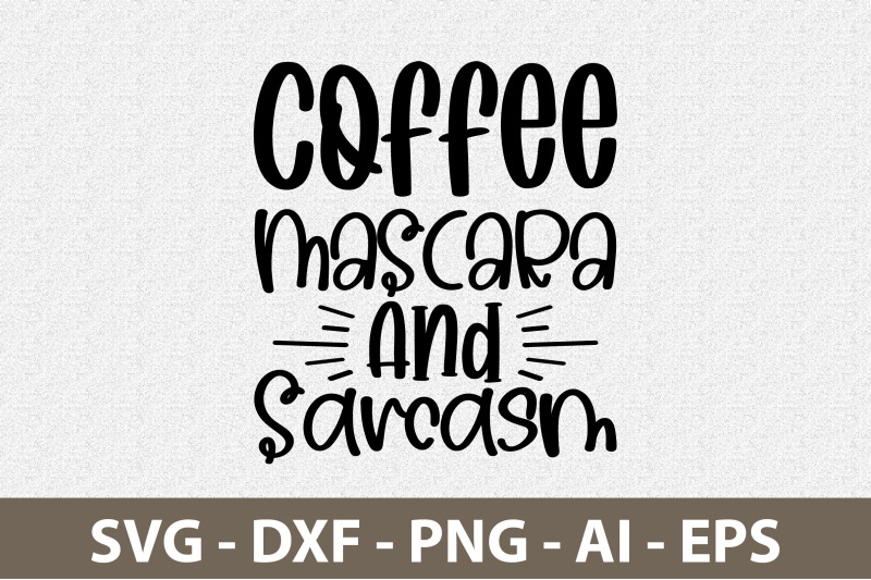 coffee-mascara-and-sarcasm-svg