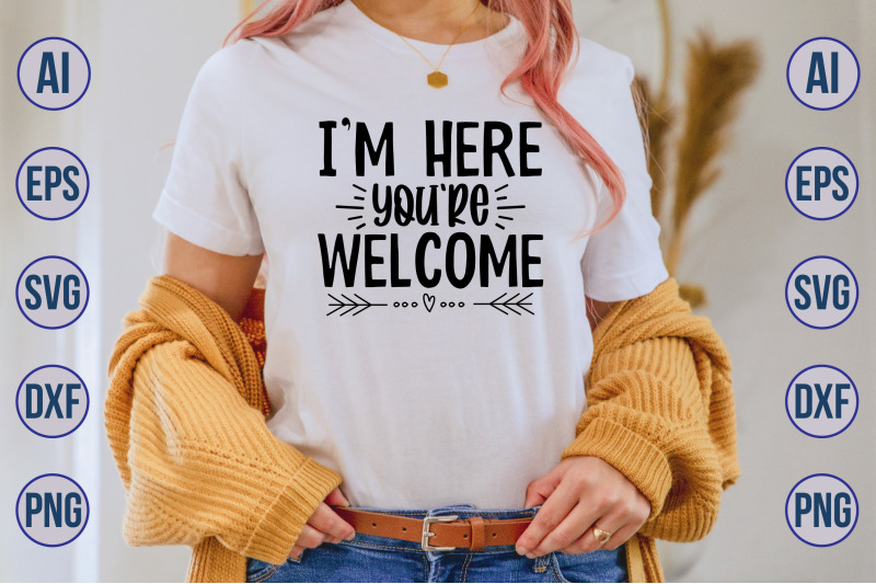 i-am-here-you-are-welcome-svg