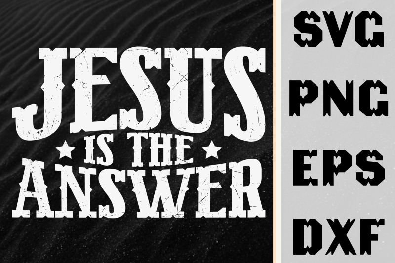 jesus-is-the-answer-jesus-design