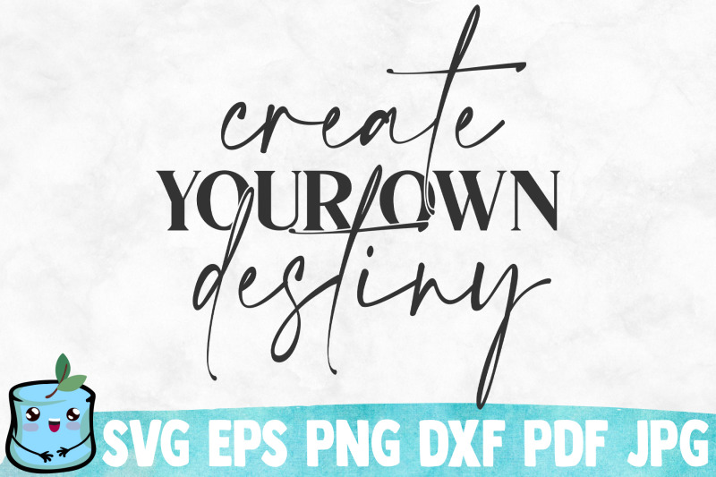 create-your-own-destiny-svg-cut-file