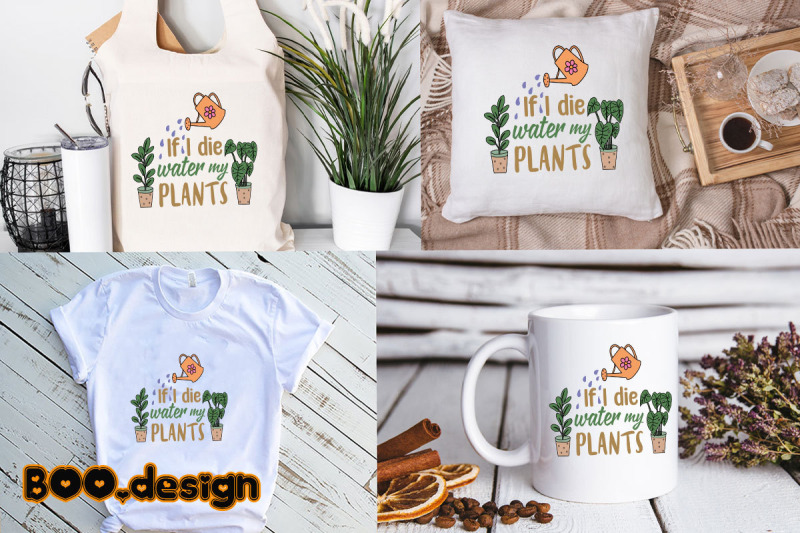 if-i-die-water-my-plants-graphics