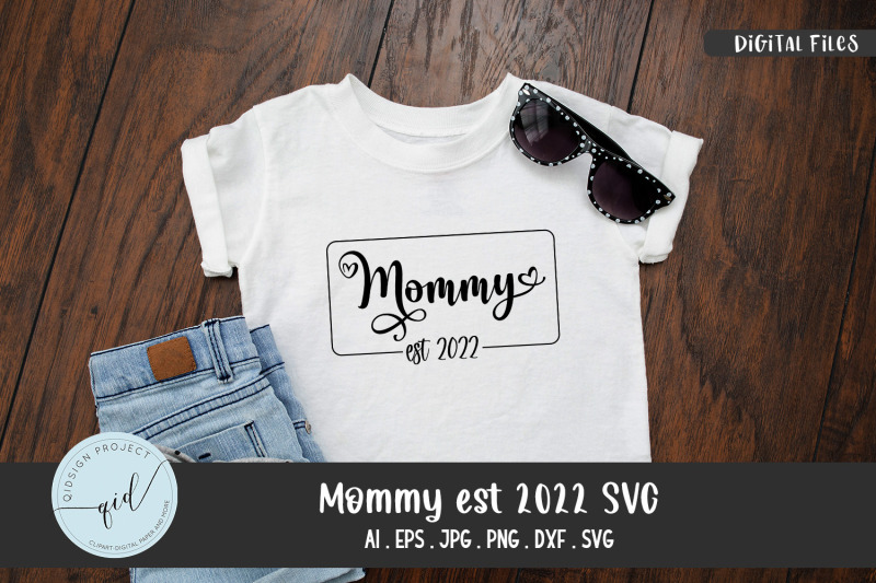 mommy-est-2022-svg