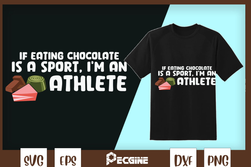chocolate-is-a-sport-i-039-m-an-athlete