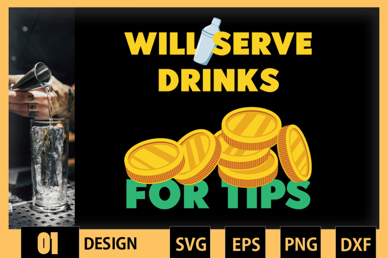 willserve-drinks-for-tips