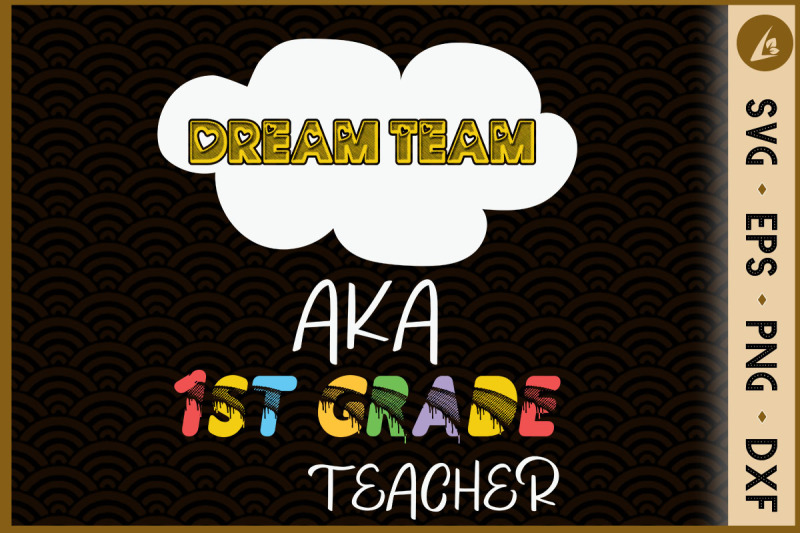 dream-team-aka-1st-grade-teachers