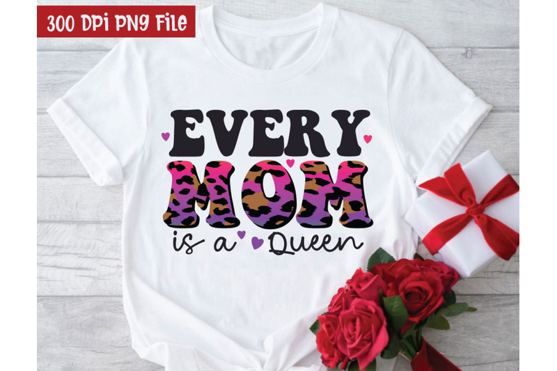 every-mom-is-a-queen-sublimation-sublimation-design