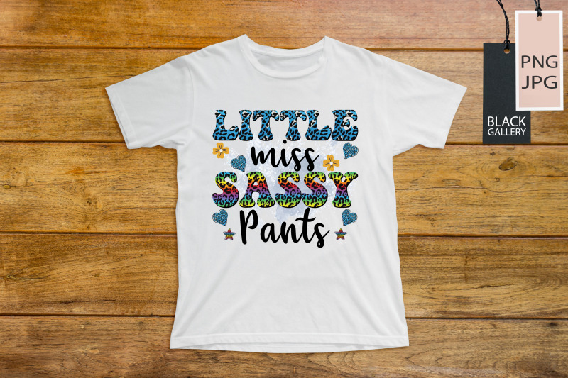 little-miss-sassy-pants-kid-life-sublimation