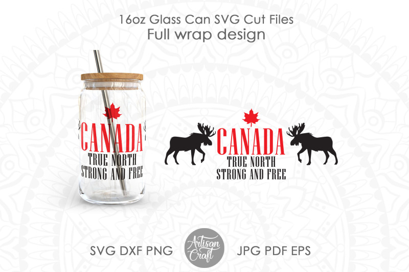 16oz-glass-can-svg-canada-day-svg-canada-eh-true-north-strong