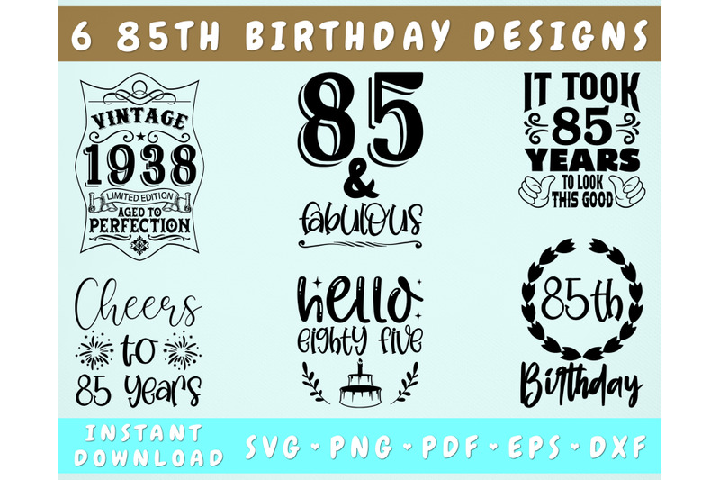 85th-birthday-svg-bundle-6-designs-85th-birthday-shirt-svg