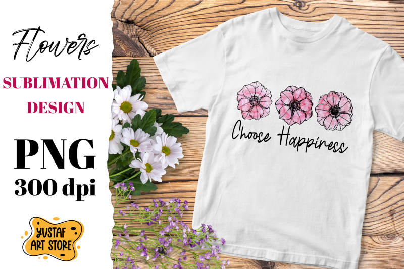 anemone-flowers-sublimation-design-quot-choose-happiness-quot