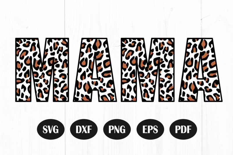 leopard-mama-svg-mom-life-svg-mom-svg-leopard-print-svg-mama-svg