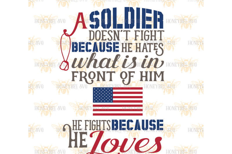 a-soldier-doesn-t-fight-because-he-hates