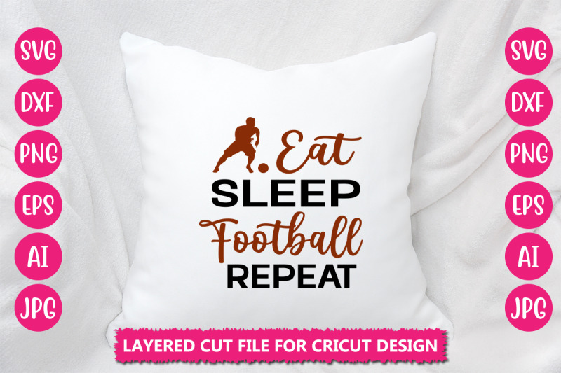 eat-sleep-football-repeat-svg