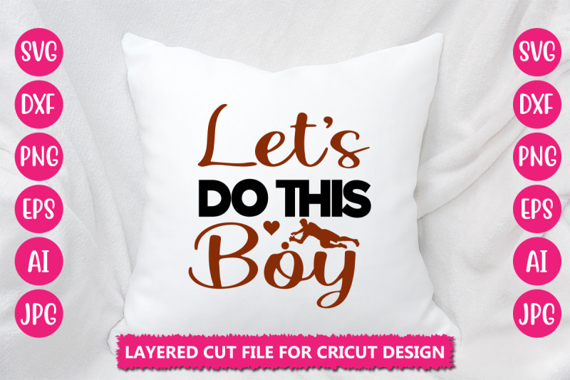 let-039-s-do-this-boy-svg