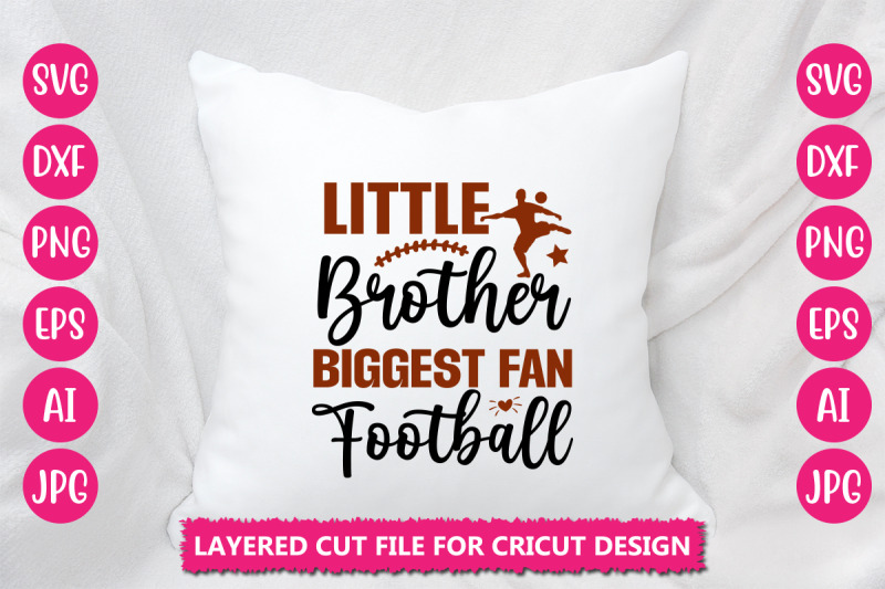 little-brother-biggest-fan-football-svg