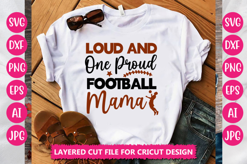 loud-and-one-proud-football-mama