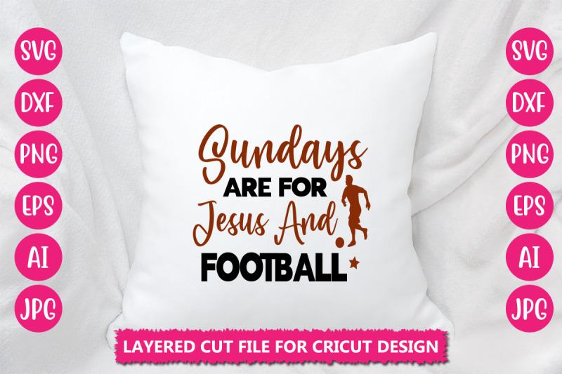 sundays-are-for-jesus-and-football-svg-cut-file