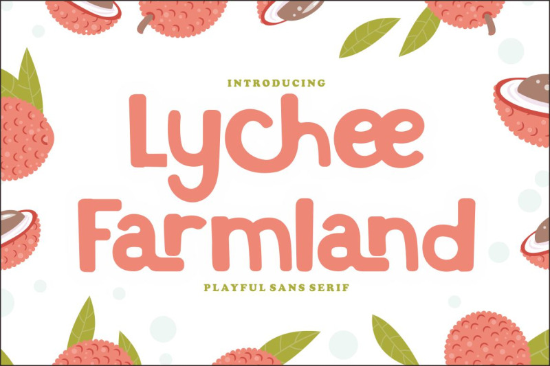 lychee-farmland-playful-sans-serif-font