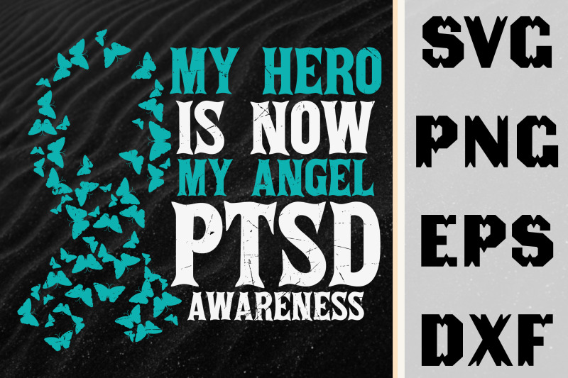 my-hero-is-now-my-angel-ptsd-awareness