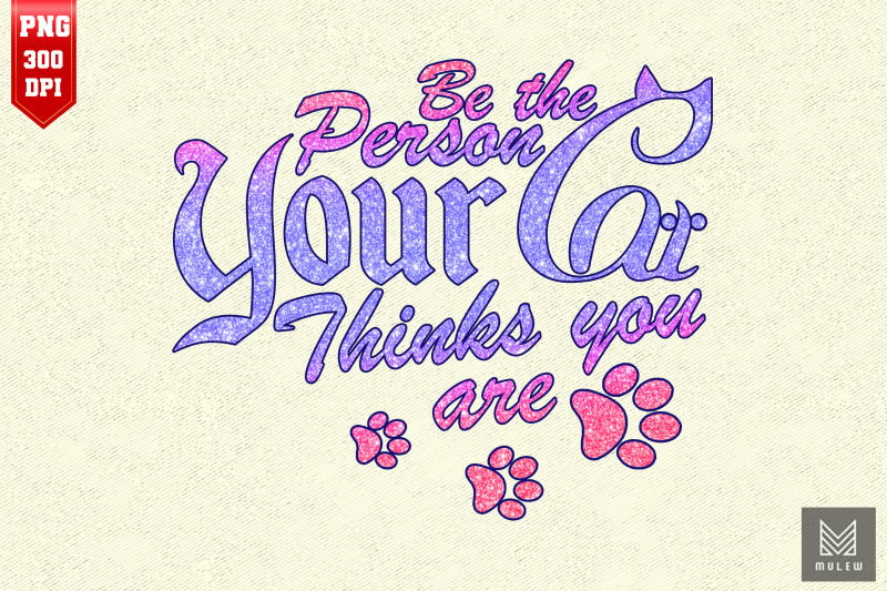 be-the-person-your-cat-thinks-you-are