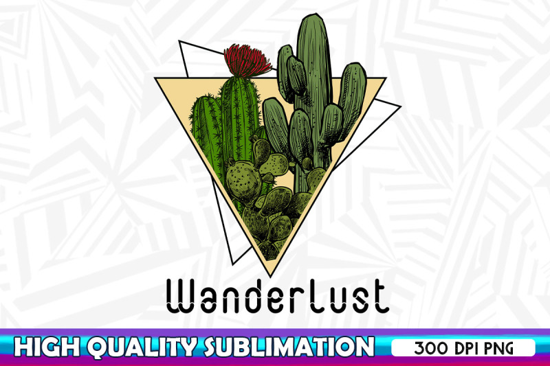 wanderlust-cactus-desert-sublimation