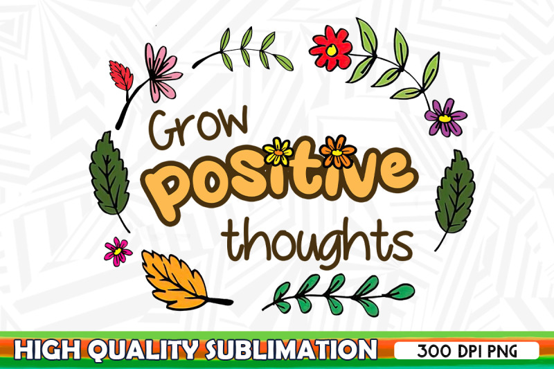 floral-grow-positive-thoughts-png