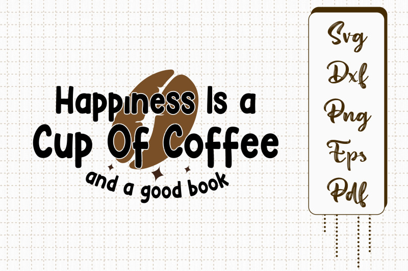 happiness-is-a-cup-of-coffee-amp-good-book