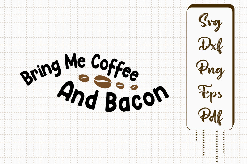 bring-me-coffee-amp-bacon-design